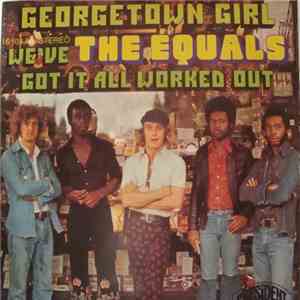 The Equals - Georgetown Girl