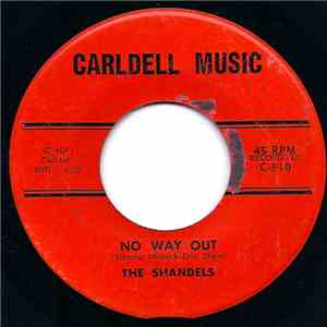 The Shandels - No Way Out / Treat Me Like A Man