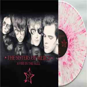 The Sisters Of Mercy - A Fire In The Hull