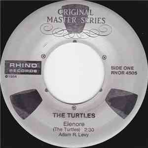 The Turtles - Elenore / You Showed Me