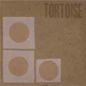 Tortoise - Tortoise