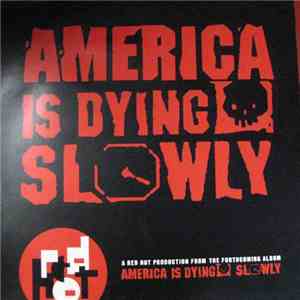Various - America Is Dying Slowly