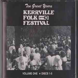 Various - Kerrville Folk Festival ~ Ten Great Years, Volume One - Discs 1-5