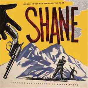 Victor Young - Shane (Original Motion Picture Score)