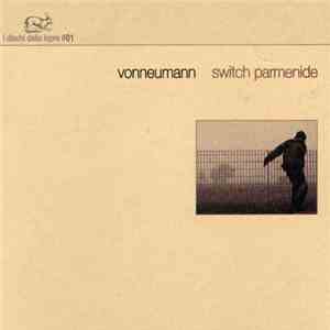 Vonneumann - Switch Parmenide