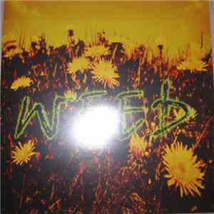 Weed - … Bad Weeds Grow Tall ...