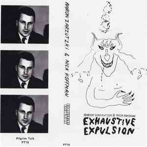 Aaron Zarzutzki & Nick Hoffman  - Exhaustive Expulsion