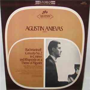 Agustin Anievas, Rachmaninoff, Moshe Atzmon, New Philharmonia Orchestra - Concerto No. 2 In C Minor And Rhapsody On A Theme Of Paganini