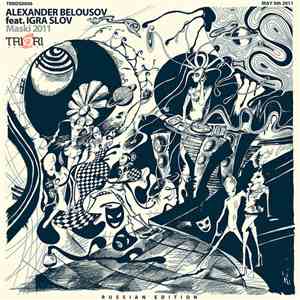 Alexander Belousov Feat. Igra Slov - Maski 2011