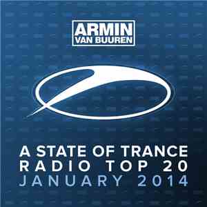Armin van Buuren - A State Of Trance Radio Top 20 - January 2014