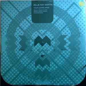 Billie Ray Martin - Your Loving Arms
