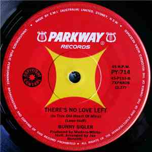 Bunny Sigler - Let The Good Times Roll And Feel So Good / There's No Love Left (In This Old Heart Of Mine)