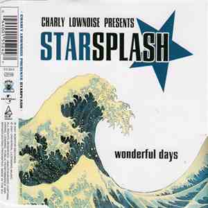 Charly Lownoise Presents Starsplash - Wonderful Days