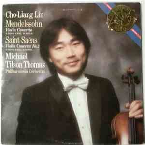 Cho-Liang Lin, Mendelssohn, Saint-Saëns, Michael Tilson Thomas, Philharmonia Orchestra - Mendelssohn: Violin Con. / Saint-Saens: Violin Con. No. 3