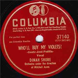 Dinah Shore - Who'll Buy My Violets?