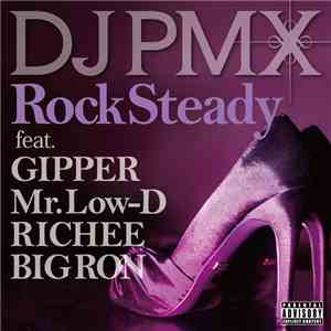 DJ PMX - Rock Steady