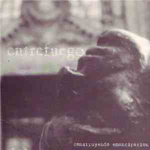 Entrefuego - Construyendo Emancipación