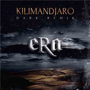 Era - Kilimandjaro (Dark Remix)