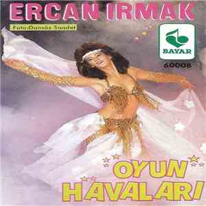 Ercan Irmak - Oyun Havaları