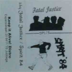 Fatal Justice / Spirit 84 - Fatal Justice / Spirit 84