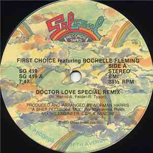 First Choice Featuring Rochelle Fleming - Doctor Love (Special Remix)