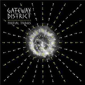 Gateway District - Partial Traces