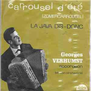 Georges Verhumst - Carrousel D' éte (Zomercarrousel) / la Java Dis-Donc