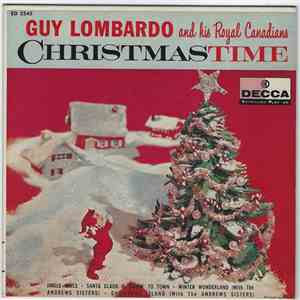 Guy Lombardo And His Royal Canadians - Christmas Time