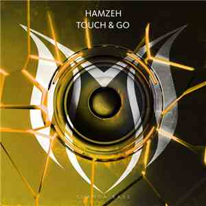 HamzeH - Touch & Go
