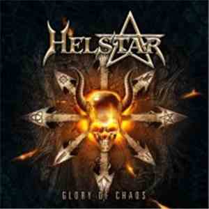 Helstar - Glory Of Chaos