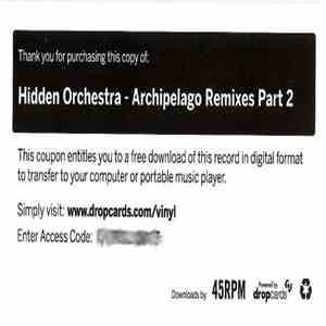 Hidden Orchestra - Archipelago Remixes Part 2