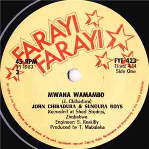 John Chibadura & Sungura Boys - Mwana Wamambo