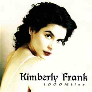 Kimberly Frank - 1000 Miles