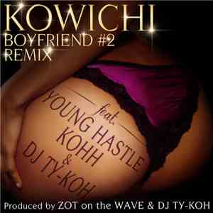 Kowichi - Boyfriend #2 Remix