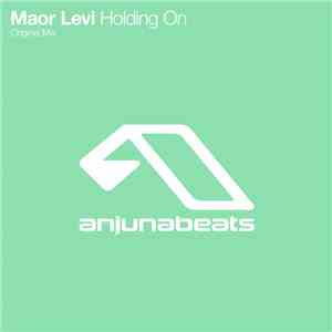 Maor Levi - Holding On