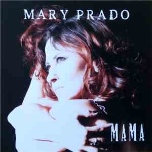 Mary Prado - Mama