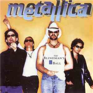 Metallica - The Blindman's Ball
