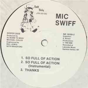 Mic Swiff - Too Dope / So Full Of Action
