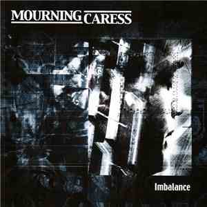 Mourning Caress - Imbalance