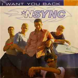 NSYNC - I Want You Back