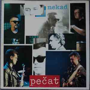 Pečat - Nekad