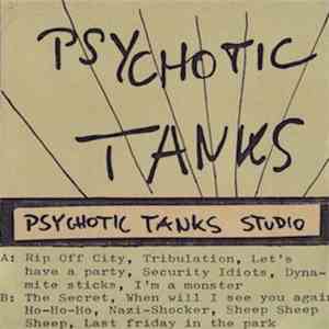 Psychotic Tanks - Studio