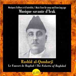 Rashîd Al-Qundarjî - Musique Savante D'Irak