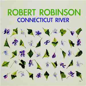 Robert Robinson - Connecticut River