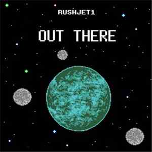 RushJet1 - Out There