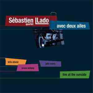 Sebastien Llado - Avec Deux Ailes