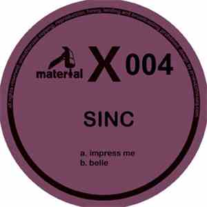 Sinc - Impress Me / Belle