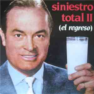 Siniestro Total - Siniestro Total II (El Regreso)