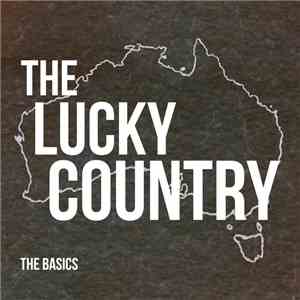The Basics - The Lucky Country