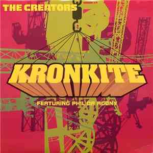 The Creators - Kronkite